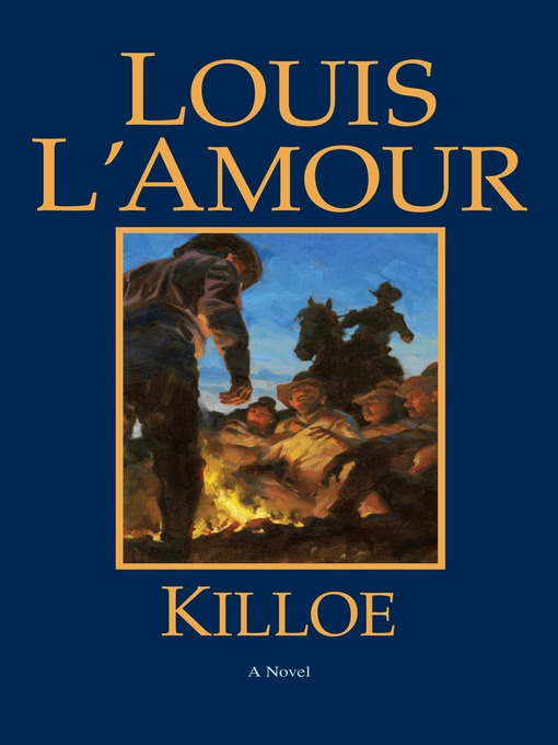 Title details for Killoe by Louis L'Amour - Available